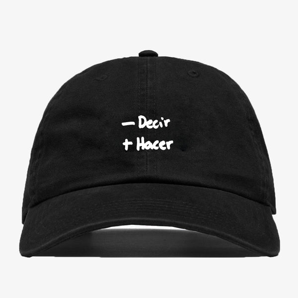 '- Decir + Hacer