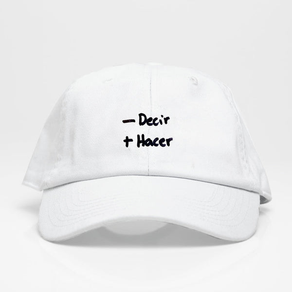'- Decir + Hacer